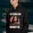 Im A September Girl Ive Got A Good Heart But This Mouth Youth Hoodie