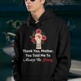 Mother Day Thank YouMotherYou Told Me To Always Be Strong Youth Hoodie