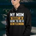 My Mom Taught Me How To Be A Gentleman 82 Trending Shirt Youth Hoodie