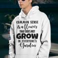 Common Sense Is A Flower That Does Not Grow In Everyones Garden Youth Hoodie