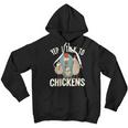Chicken Chicken Chicken - Yep I Talk To Chickens Youth Hoodie