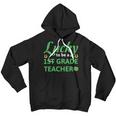 Lucky To Be A 1St Grade Teacher St Patrick Day Youth Hoodie