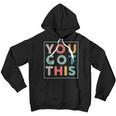 Motivational Testing Day Shirt For Teacher You Got This 179 Trending Shirt Youth Hoodie