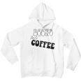 Books And Coffee Gift For Coffee Lover Coffee Tee Coffee Saying Gift For Books Lover Gift For Coffee Lover Youth Hoodie