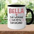 Bella Grandma Gift Bella The Woman The Myth The Legend Accent Mug