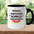 School Is Important But Summer Is Importanter Watermelon Design Accent Mug