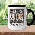 Straight Outta High School Class Of 2022 Graduation Boy Girl Accent Mug