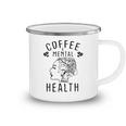 Coffee And Mental Health Camping Mug