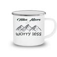 Funny Hiking Hike More Worry Less Gift For Hikers Camping Nature Lover Gift Adventure Camping Mug