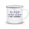 G Pop Grandpa Gift G Pop The Man The Myth The Legend V4 Camping Mug
