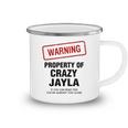Jayla Name Gift Warning Property Of Crazy Jayla Camping Mug