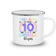 Kids This Girl Is Now 10 Double Digits 10Th Birthday 10 Year Old Camping Mug
