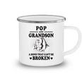 Pop Grandpa Gift Pop And Grandson A Bond That Cant Be Broken Camping Mug