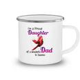 Wonderful Dad In Haven Gift Im A Proud Daughter Cardinal Bird Camping Mug