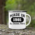 1981 Birthday Made In 1981 All Original Parts Camping Mug