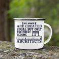 All Women Are Createdequal But Only Camping Mug