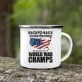 Back To Back Undefeated World War Champs Trend Camping Mug