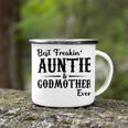 Best Freakin Auntie And Godmother Ever Camping Mug