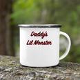 Daddys Lil Monster Father Gift Camping Mug