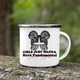 Girls Just Wanna Have Fundamental Human Rights Funny V5 Camping Mug