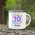 Kids This Girl Is Now 10 Double Digits 10Th Birthday 10 Year Old Camping Mug