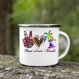 Peace Love Beach Summer Vacation Beach 185 Shirt Camping Mug