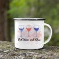 Red Wine Blue 4Th Of July Wine Red White Blue Wine Glasses Camping Mug