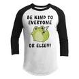 Be Kind To Everyone Or Else Funny Cute Frog With Knife Youth Raglan Shirt