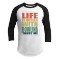 Bowling Saying Funny Youth Raglan Shirt