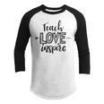 Teach Love Inspire Teacher Appreciation Day Back To School Youth Raglan Shirt