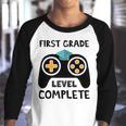 Funny First Grade Level Complete 2022 Last Day End Of School Youth Raglan Shirt