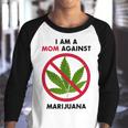 I Am A Mom Against Marijuana V2 Youth Raglan Shirt