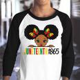 Junenth Celebrating 1865 Cute Black Girls Kids Youth Raglan Shirt