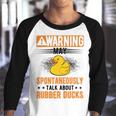 May Spontaneously Talk About Rubber Ducks V2 Youth Raglan Shirt