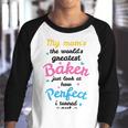 My Moms The Worlds Greatest Baker 131 Trending Shirt Youth Raglan Shirt