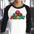 Super Mommy Funny Mom Mothers Day Idea Video Gaming Lover Gift Birthday Holiday By Mesa Cute Youth Raglan Shirt