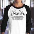 Teacher Definition Back To School Teacher Funny First Day Of School Teacher School Quotes Love Teaching Youth Raglan Shirt