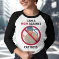 I Am A Mom Against Cat Boys V2 Youth Raglan Shirt