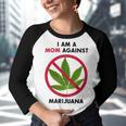 I Am A Mom Against Marijuana V2 Youth Raglan Shirt