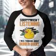 I Was Thinking About Rubber Ducks Youth Raglan Shirt