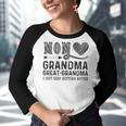 Mom Grandma Great Grandma I Just Keep Getting Better Youth Raglan Shirt