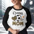 Soccer Mom Game Day Cheer Mom Leopard Mothers Day Youth Raglan Shirt