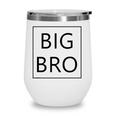 Big Bro Brother Announcement Gifts Dada Mama Family Matching Wine Tumbler