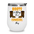 Boots Bling Its A Cowgirl Thing Wine Tumbler