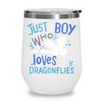 Kids Dragonfly Just A Boy Who Loves Dragonflies Gift V2 Wine Tumbler
