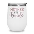 Wedding Shower For Mom From Bride Mother Of The Bride Wine Tumbler