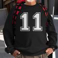 11 Sports Jersey Number For Fan Or Player 11 Sport Lover Sweatshirt Gifts for Old Men