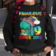9 Years OldRex 9Th Birthday Dinosaur Girls Since 2013 Sweatshirt Gifts for Old Men