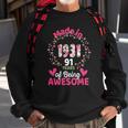 91 Years Old 91St Birthday Born In 1931 Women Girls Floral Sweatshirt Gifts for Old Men