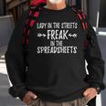 Accountant Lady In The Sheets Freak In The Spreadsheets Sweatshirt Gifts for Old Men